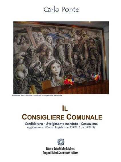 Il consigliere comunale - Carlo Ponte - ebook