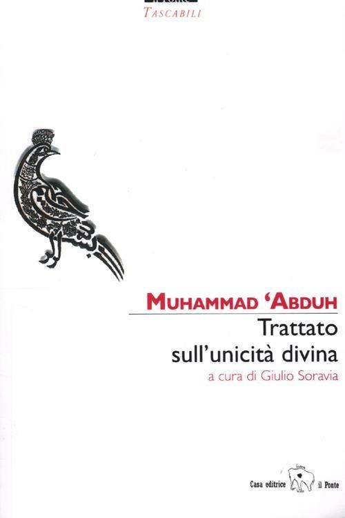 Trattato sull'unicità divina. (Risalat at-Tawhid) - Muhammad Abduh - copertina
