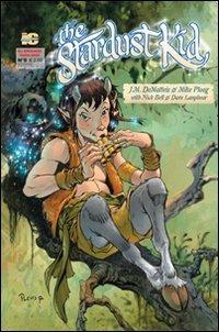 Un altro mondo. The stardust kid. Vol. 3 - Jean Marc DeMatteis,Michael G. Ploog - copertina