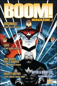 Boom! Magazine. Vol. 1 - Mark Waid,Keith Giffen,Jean Marc DeMatteis - copertina