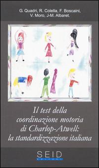 Il test della coordinazione motoria di Charlop-Atwell: la standardizzazione italiana - copertina