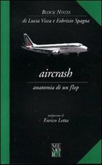 Aircrash. Anatomia di un flop