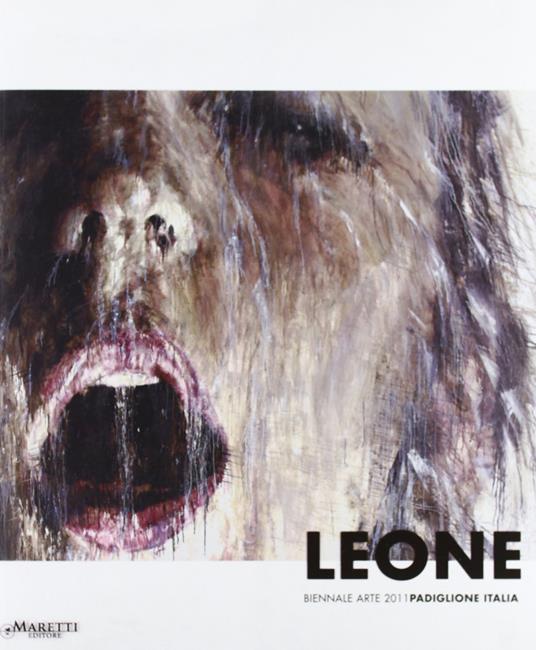 Francesca Leone. 54° Esposizione Internazionale d'Arte, la Biennale di Venezia. Ediz. illustrata - copertina