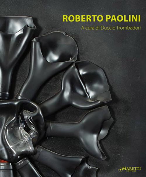 Roberto Paolini. Ediz. italiana, inglese e spagnola - Duccio Trombadori - copertina