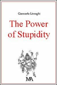 The power of stupidity - Giancarlo Livraghi - copertina