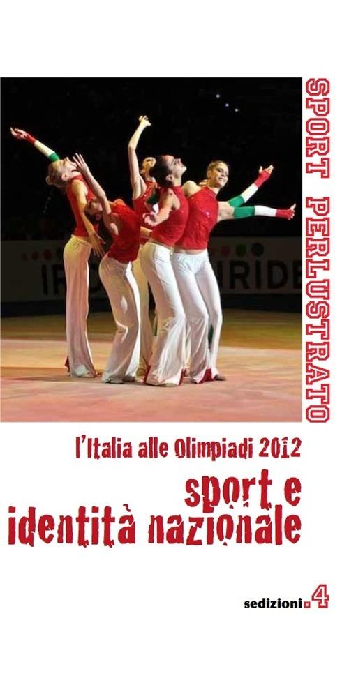 Sport e identità nazionale. L'Italia alle Olimpiadi 2012 - copertina