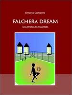 Falchera Dream. Una storia da Falchera