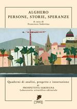 Alghero, uomini, storie e speranze