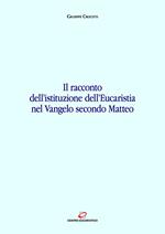 Il racconto dell'istituzione dell'Eucaristia nel Vangelo secondo Matteo