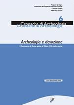Archeologia e devozione. Il Santuario di Bonu Ighinu di Mara nella storia. Vol. 6