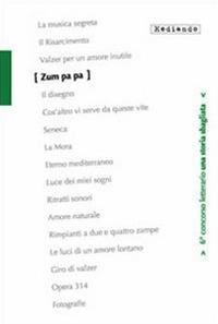 Zum pa pa . 6° concorso letterario - Dario Benvenuti,Silvia Serafi,Francesco Camattini - copertina