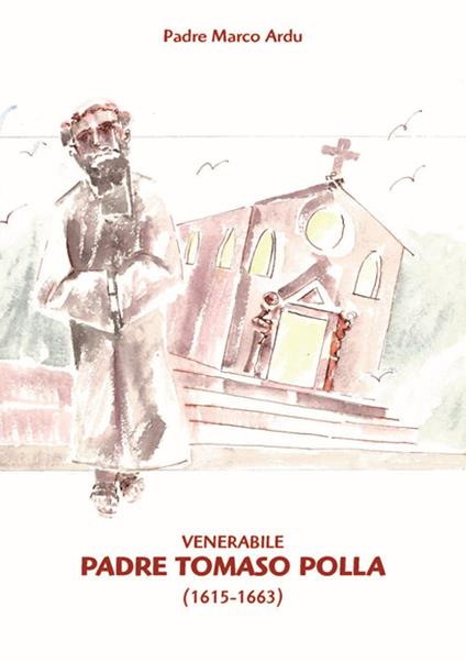 Padre Tomaso Polla (1615-1663) - Marco Ardu - copertina