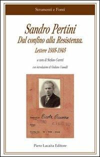 Sandro Pertini. Dal confino alla Resistenza. Lettere 1935-1945 - copertina