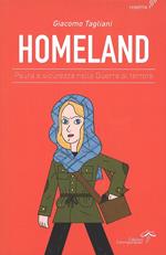 Homeland. Paura e sicurezza nella guerra al terrore