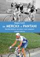 Da Merckx a Pantani. Davide Boifava racconta i suoi campioni - Beppe Conti - copertina