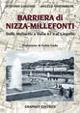 Barriera di Nizza Millefonti. Dalle Molinette a Italia '61 e al Lingotto - Stefano Garzaro,Angelo Nascimbene - copertina