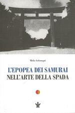 L' epopea dei samurai nell'arte della spada