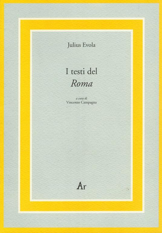 I testi del «Roma» - Julius Evola - copertina