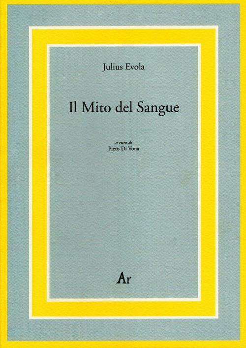 Il mito del sangue - Julius Evola - copertina