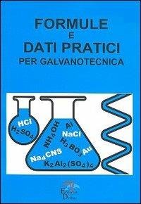 Formule e dati pratici per galvanotecnica - Antonio De Marco - copertina