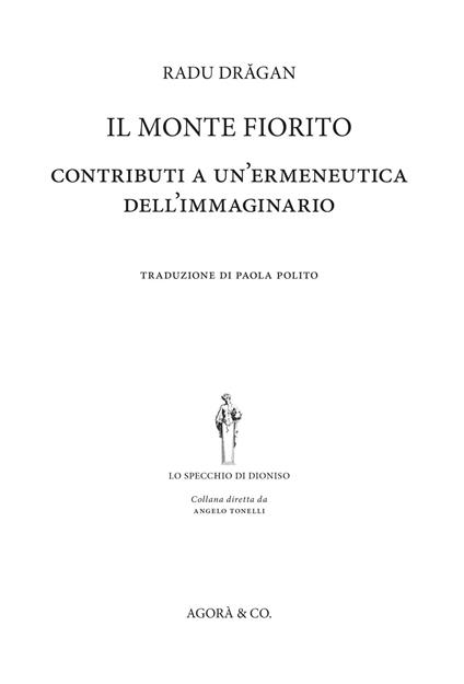 Il monte fiorito. Contributi a un'ermeneutica dell'immaginario - Radu Dragan - copertina