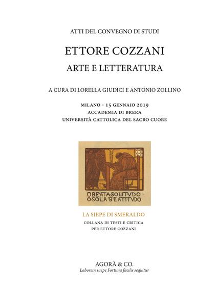 Ettore Cozzani. Arte e letteratura. Atti del Convegno di studi (Milano, 15 gennaio 2019) - copertina