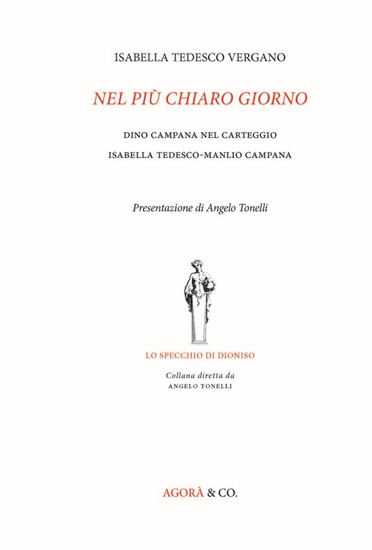 Nel più chiaro giorno. Dino Campana nel carteggio Isabella Tedesco-Manlio Campana - Isabella Tedesco Vergano - copertina