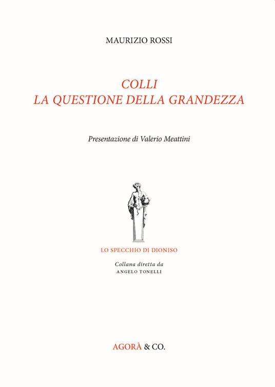 Colli. La questione della grandezza - Maurizio Rossi - copertina