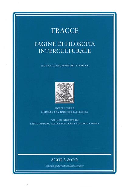 Tracce. Pagine di filosofia Interculturale - Giuseppe Bentivegna - copertina