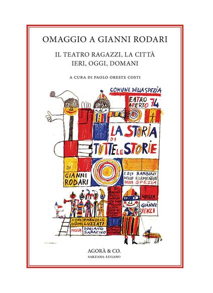 Omaggio a Gianni Rodari. Il teatro ragazzi, la città ieri, oggi, domani - copertina