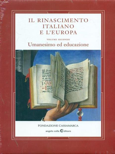 Il Rinascimento italiano e l'Europa. Vol. 2: Umanesimo ed educazione - copertina