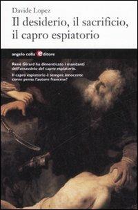 Il desiderio, il sacrificio, il capro espiatorio - Davide López - copertina