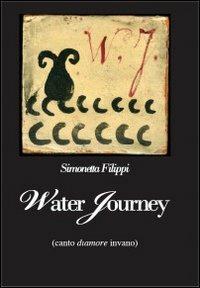 Water journey - Simonetta Filippi - copertina