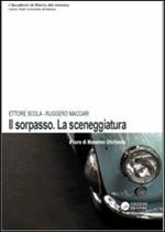 «Il Sorpasso». La sceneggiatura