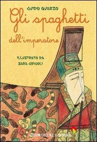 Gli spaghetti dell'imperatore - Guido Quarzo - copertina