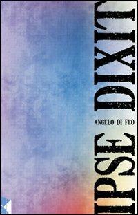 Ipse dixit - Angelo Di Feo - copertina