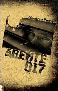 Agente 017 - Salvatore Pesce - copertina