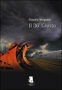 Il 36° giusto - Claudio Vergnani - copertina
