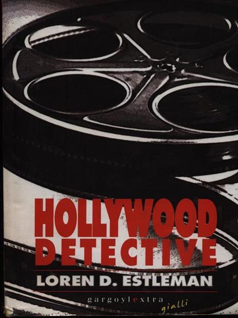 Hollywood detective - Loren D. Estleman - 3