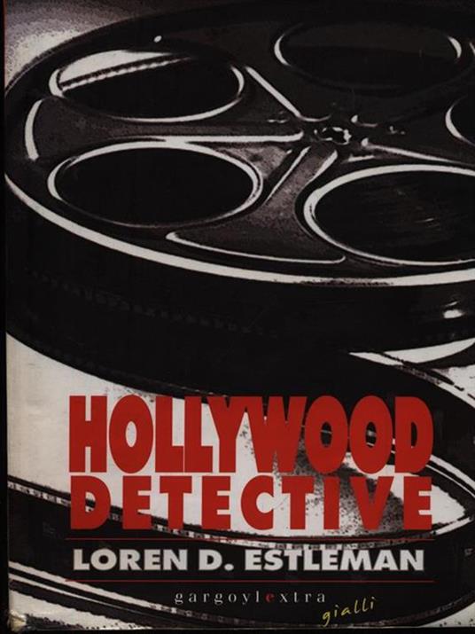 Hollywood detective - Loren D. Estleman - copertina
