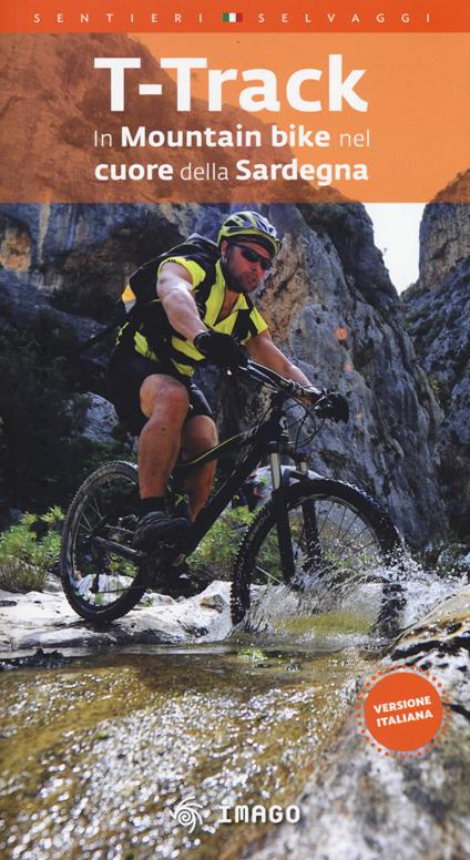 T-Track. In mountain bike nel cuore della Sardegna - Telemaco Murgia - copertina