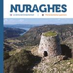 Nuraghes. Le domande fondamentali-The foundamental questions. Ediz. bilingue
