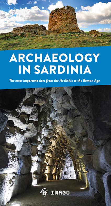 Archaeology in Sardinia. The most important sites from the Neolithic to the Roman Age - copertina