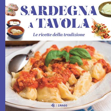 Sardegna a tavola. Le ricette della tradizione - copertina