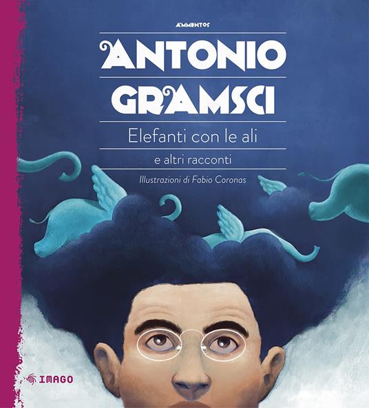 Elefanti con le ali e altri racconti - Antonio Gramsci - copertina