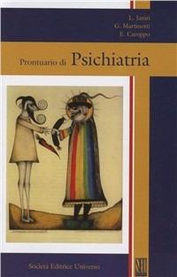 Prontuario di Psichiatria - Luigi Janiri,Giovanni Martinotti,Emanuele Caroppo - copertina