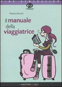 Il manuale della viaggiatrice - Federica Brunini - copertina