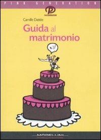 Guida al matrimonio - Camille Dattée - copertina