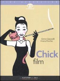 Chick film - Enrico Giacovelli,Viviana Ponchia - copertina