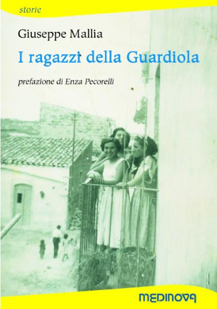 I ragazzi della Guardiola - Giuseppe Mallia - copertina